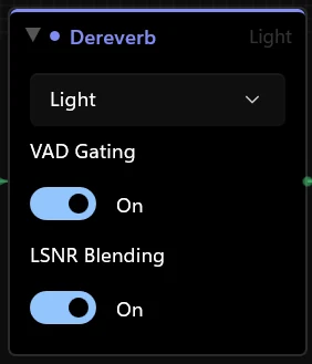 Dereverb node with strength setting and VAD Gating and LSNR Blending toggles.